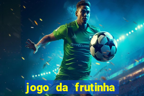 jogo da frutinha que paga no pix